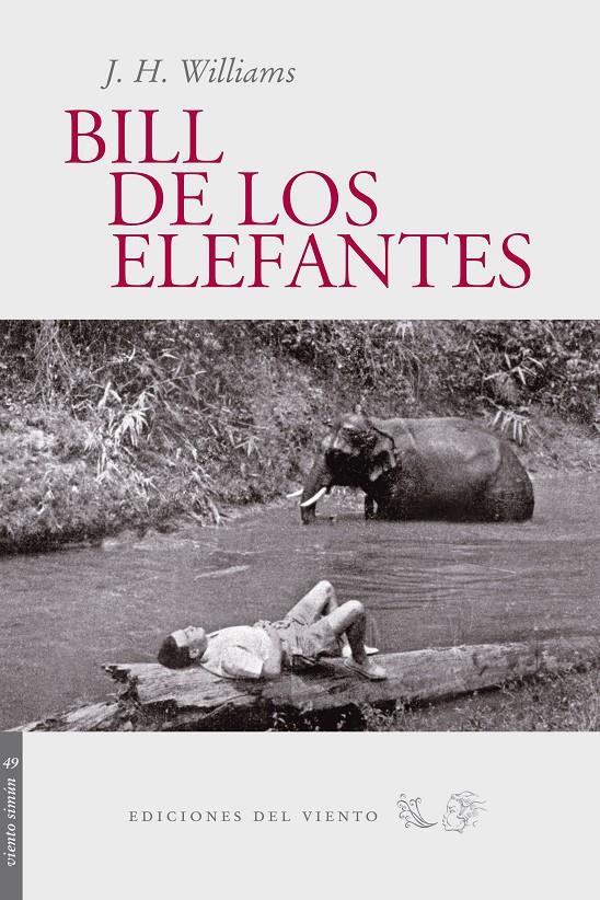 BILL DE LOS ELEFANTES | 9788496964563 | WILLIAMS,J.H. | Libreria Geli - Librería Online de Girona - Comprar libros en catalán y castellano