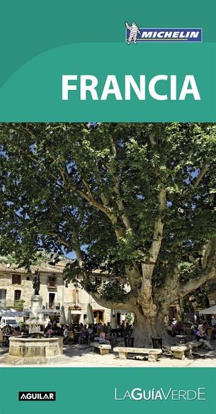 FRANCIA(LA GUÍA VERDE.EDICION 2016) | 9788403515505 |   | Llibreria Geli - Llibreria Online de Girona - Comprar llibres en català i castellà