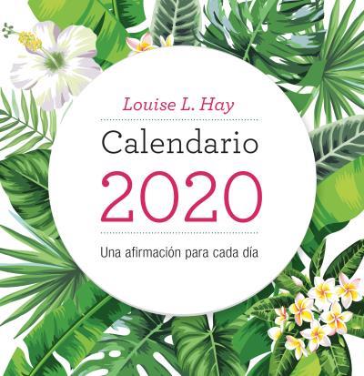 CALENDARIO LOUISE HAY 2020 | 9788416344437 | HAY,LOUISE | Libreria Geli - Librería Online de Girona - Comprar libros en catalán y castellano