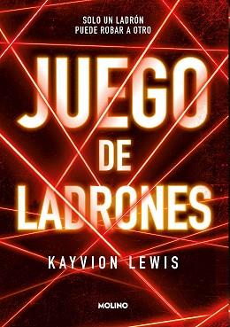 JUEGO DE LADRONES | 9788427238114 | LEWIS,KAYVION | Llibreria Geli - Llibreria Online de Girona - Comprar llibres en català i castellà