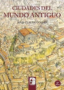 CIUDADES DEL MUNDO ANTIGUO | 9788494392214 | GOLVIN,JEAN-CLAUDE | Llibreria Geli - Llibreria Online de Girona - Comprar llibres en català i castellà