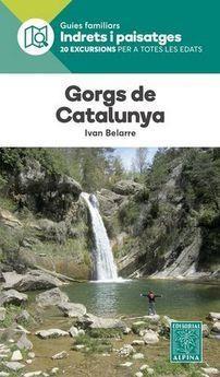 GORGS DE CATALUNYA(20 EXCURSIONS PER A TOTES LES EDATS) | 9788480908030 | BELARRE,IVAN | Libreria Geli - Librería Online de Girona - Comprar libros en catalán y castellano