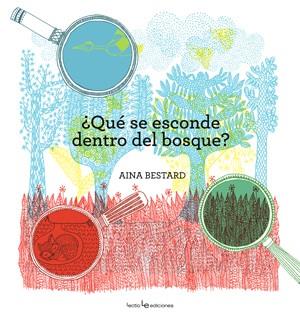 QUÉ SE ESCONDE DENTRO DEL BOSQUE? | 9788416012510 | BESTARD,AINA | Libreria Geli - Librería Online de Girona - Comprar libros en catalán y castellano