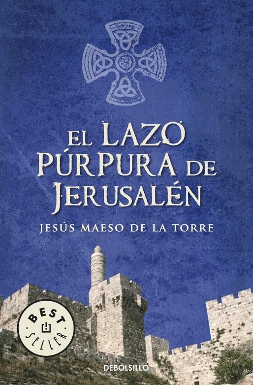 EL LAZO PURPURA DE JERUSALEN | 9788483469576 | MAESO DE LA TORRE,JESUS | Libreria Geli - Librería Online de Girona - Comprar libros en catalán y castellano