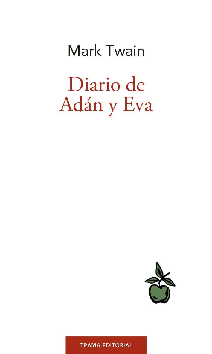 DIARIO DE ADÁN Y EVA | 9788494958663 | TWAIN,MARK | Libreria Geli - Librería Online de Girona - Comprar libros en catalán y castellano