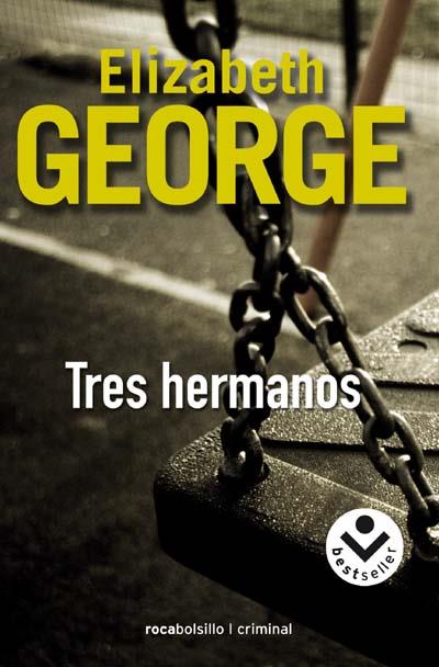 TRES HERMANOS | 9788496940710 | GEORGE,ELIZABETH | Llibreria Geli - Llibreria Online de Girona - Comprar llibres en català i castellà