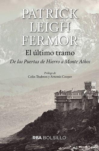 EL ULTIMO TRAMO | 9788492966929 | LEIGH FERMOR,PATRICK | Libreria Geli - Librería Online de Girona - Comprar libros en catalán y castellano