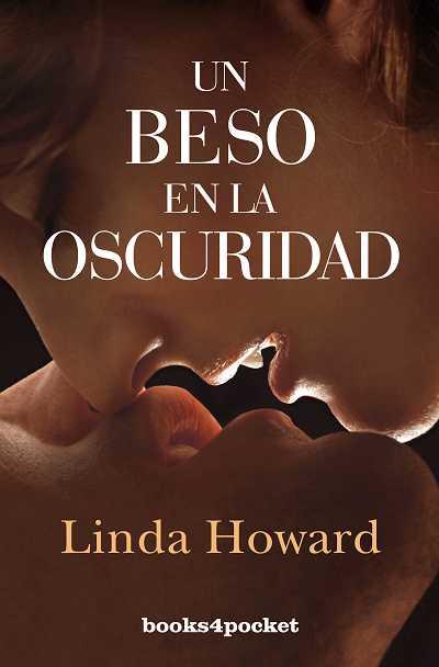 UN BESO EN LA OSCURIDAD | 9788492801312 | HOWARD,LINDA | Libreria Geli - Librería Online de Girona - Comprar libros en catalán y castellano