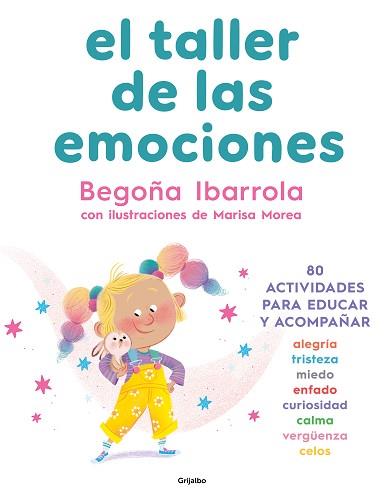 EL TALLER DE LAS EMOCIONES | 9788425364020 | IBARROLA,BEGOÑA | Libreria Geli - Librería Online de Girona - Comprar libros en catalán y castellano