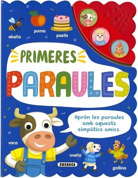 PRIMERES PARAULES | 9788467779721 | EDICIONES, SUSAETA | Libreria Geli - Librería Online de Girona - Comprar libros en catalán y castellano