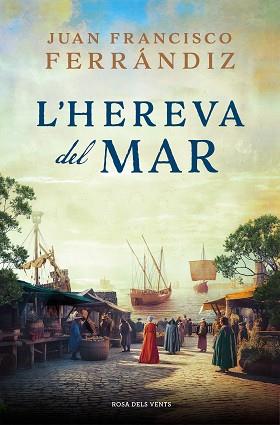 L'HEREVA DEL MAR | 9788419259646 | FERRÁNDIZ, JUAN FRANCISCO | Llibreria Geli - Llibreria Online de Girona - Comprar llibres en català i castellà