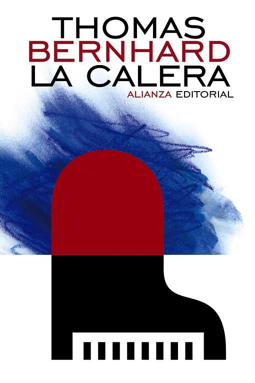 LA CALERA | 9788420686004 | BERNHARD,THOMAS | Libreria Geli - Librería Online de Girona - Comprar libros en catalán y castellano