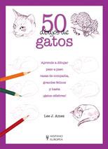 50 DIBUJOS DE GATOS | 9788425517686 | AMES,LEE J. | Llibreria Geli - Llibreria Online de Girona - Comprar llibres en català i castellà