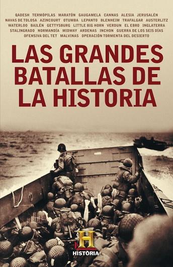 LAS GRANDES BATALLAS DE LA HISTORIA | 9788401389764 | CANAL DE HISTORIA | Llibreria Geli - Llibreria Online de Girona - Comprar llibres en català i castellà