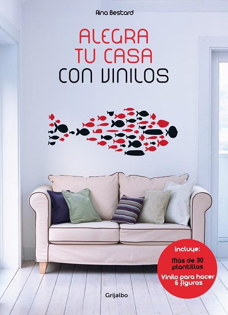 ALEGRA TU CASA CON VINILOS | 9788415989301 | BESTARD,AINA | Libreria Geli - Librería Online de Girona - Comprar libros en catalán y castellano