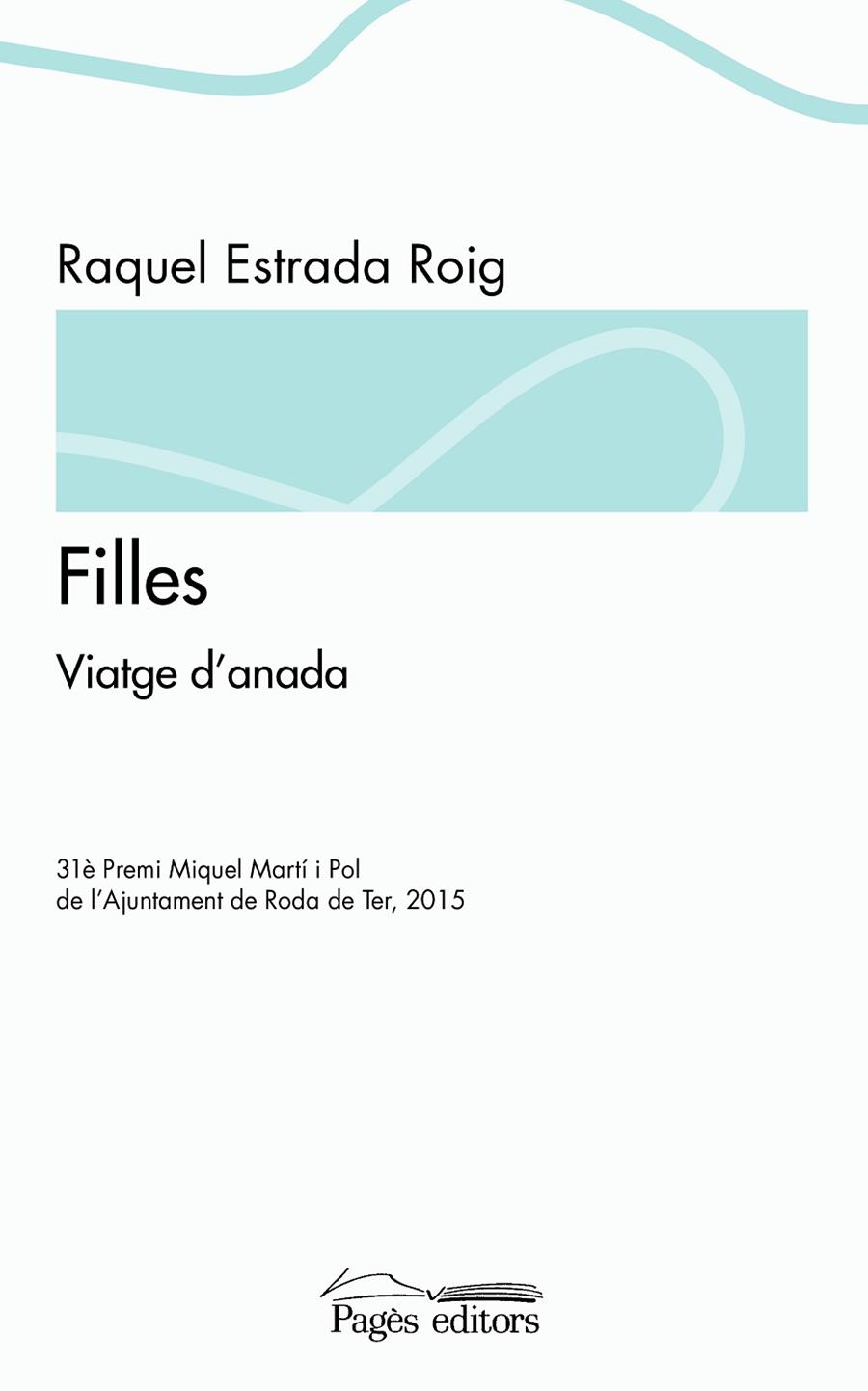 FILLES | 9788499757568 | ESTRADA ROIG,RAQUEL | Libreria Geli - Librería Online de Girona - Comprar libros en catalán y castellano