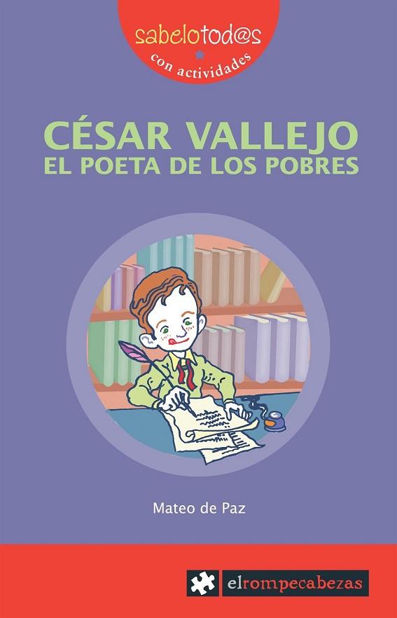 CESAR VELLEJO EL POETA DE LOS POBRES | 9788496751422 | DE PAZ,MATEO | Libreria Geli - Librería Online de Girona - Comprar libros en catalán y castellano