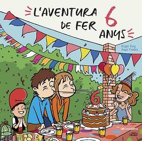 L'AVENTURA DE FER 6 ANYS | 9788413562049 | ROIG CÉSAR,ROGER | Libreria Geli - Librería Online de Girona - Comprar libros en catalán y castellano