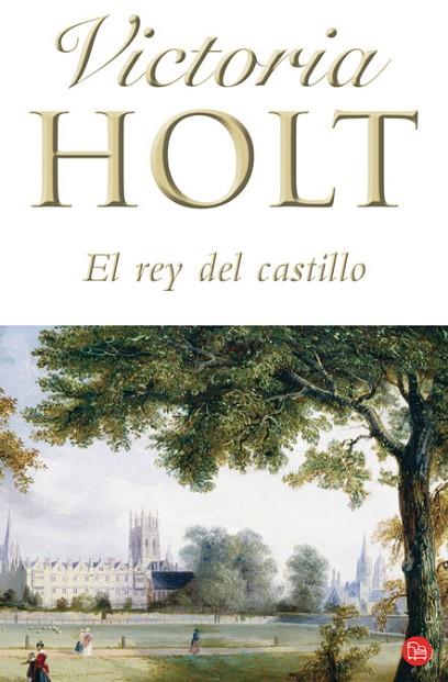 EL REY DEL CASTILLO | 9788466316118 | HOLT,VICTORIA | Libreria Geli - Librería Online de Girona - Comprar libros en catalán y castellano