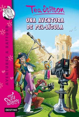 UNA AVENTURA DE PEL.LÍCULA | 9788490573938 | STILTON,TEA | Llibreria Geli - Llibreria Online de Girona - Comprar llibres en català i castellà