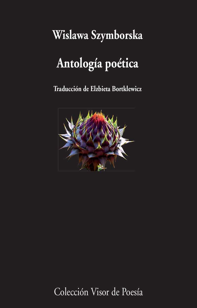 ANTOLOGÍA POÉTICA(WISLAWA SZYMBORSKA) | 9788498959185 | SZYMBORSKA,WISLAWA | Llibreria Geli - Llibreria Online de Girona - Comprar llibres en català i castellà