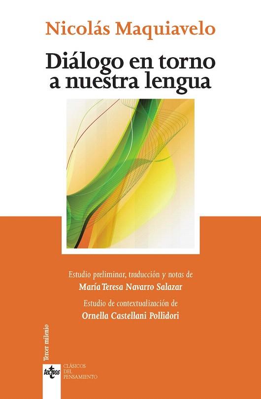 DIÁLOGO EN TORNO A NUESTRA LENGUA | 9788430955039 | MAQUIAVELO,NICOLÁS (1469-1527) | Libreria Geli - Librería Online de Girona - Comprar libros en catalán y castellano