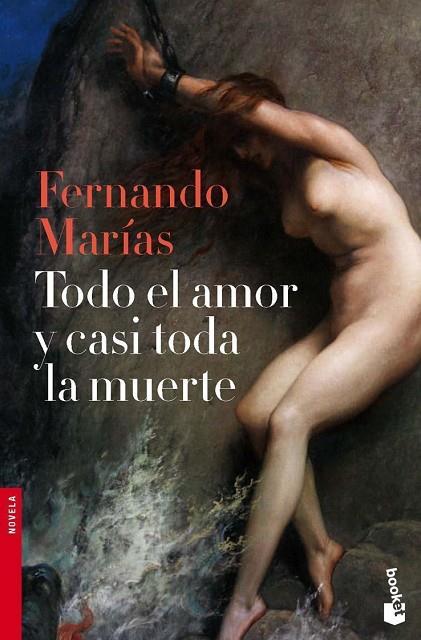 TODO EL AMOR Y CASI TODA LA MUERTE | 9788467036459 | MARIAS,FERNANDO | Libreria Geli - Librería Online de Girona - Comprar libros en catalán y castellano