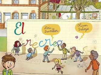 EL RECREO | 9788491455646 | DAUVILLIER,LOÏC | Llibreria Geli - Llibreria Online de Girona - Comprar llibres en català i castellà