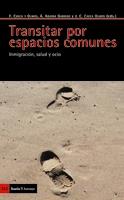 TRANSITAR POR ESPACIOS COMUNES | 9788498882216 | A.A.D.D. | Llibreria Geli - Llibreria Online de Girona - Comprar llibres en català i castellà