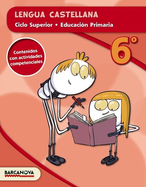 LENGUA CASTELLANA(SISÈ PRIMÀRIA) | 9788448934859 | CAMPS,MONTSERRAT/FELIP,ROSAMARÍA/TRIOLA,ANNA/MURILLO, NURIA | Llibreria Geli - Llibreria Online de Girona - Comprar llibres en català i castellà