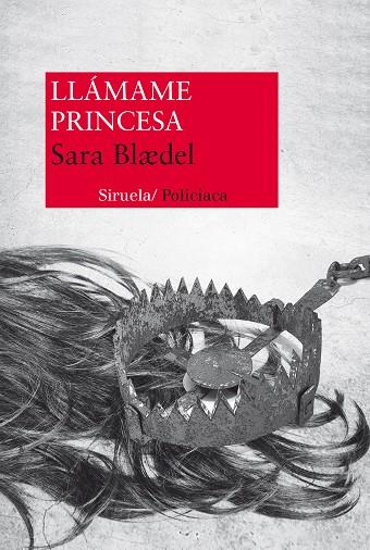 LLÁMAME PRINCESA | 9788415937135 | BLÆDEL,SARA | Libreria Geli - Librería Online de Girona - Comprar libros en catalán y castellano