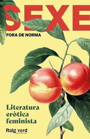 SEXE FORA DE NORMA.LITERATURA ERÒTICA FEMINISTA | 9788417925925 | A.A.D.D. | Libreria Geli - Librería Online de Girona - Comprar libros en catalán y castellano