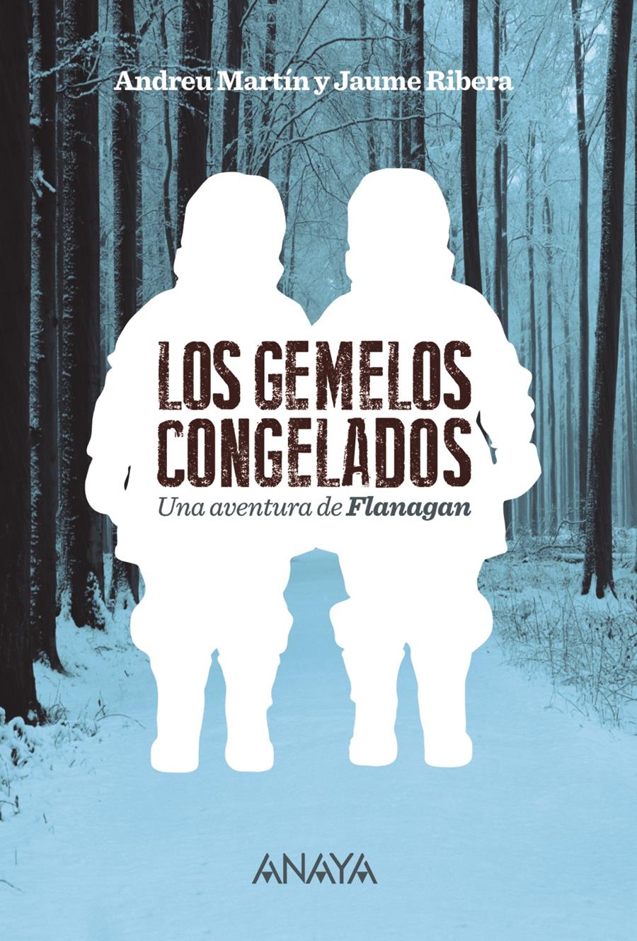 LOS GEMELOS CONGELADOS | 9788467871159 | MARTÍN,ANDREU/RIBERA,JAUME | Llibreria Geli - Llibreria Online de Girona - Comprar llibres en català i castellà