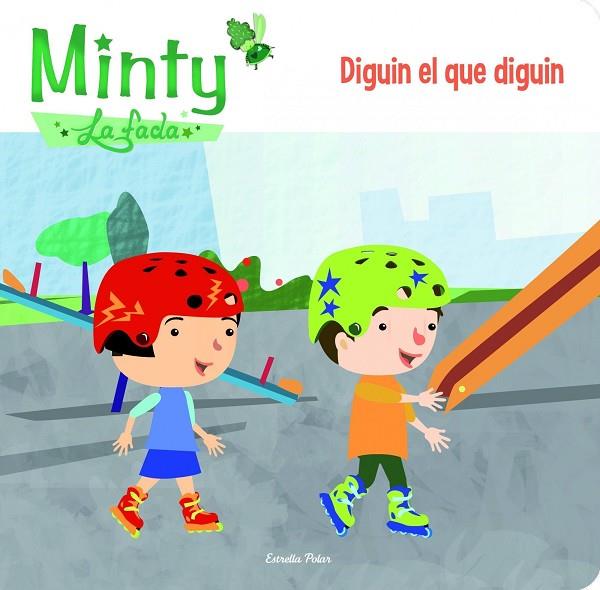 MINTY,LA FADA.DIGUIN EL QUE DIGUIN | 9788415853626 | LIENAS,GEMMA/FANLO,ÀFRICA (IL) | Llibreria Geli - Llibreria Online de Girona - Comprar llibres en català i castellà