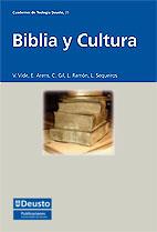 BIBLIA Y CULTURA | 9788498301540 | VIDE RODRÍGUEZ, VICENTE/ARENS, EDUARDO/GIL ARBIOL, CARLOS/RAMÓN CARBONELL, LUCÍA/SEQUEIROS SAN ROMÁN | Llibreria Geli - Llibreria Online de Girona - Comprar llibres en català i castellà