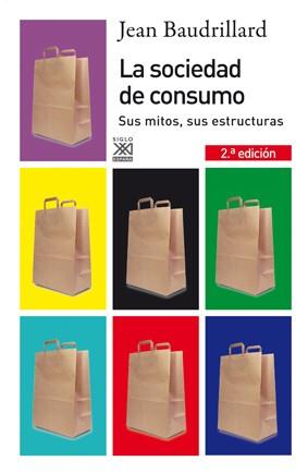 LA SOCIEDAD DE CONSUMO | 9788432313769 | BAUDRILLARD,JEAN | Libreria Geli - Librería Online de Girona - Comprar libros en catalán y castellano