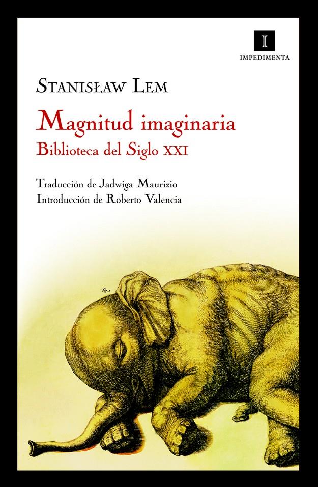 MAGNITUD IMAGINARIA.BIBLIOTECA DEL SIGLO XXI | 9788493760120 | LEM,STANISLAW | Libreria Geli - Librería Online de Girona - Comprar libros en catalán y castellano