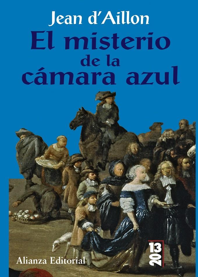 EL MISTERIO DE LA CAMARA AZUL | 9788420684468 | D'AILLON,JEAN | Libreria Geli - Librería Online de Girona - Comprar libros en catalán y castellano