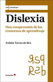 DISLEXIA | 9788499212111 | TORRAS DE BEA,EULÀLIA | Libreria Geli - Librería Online de Girona - Comprar libros en catalán y castellano