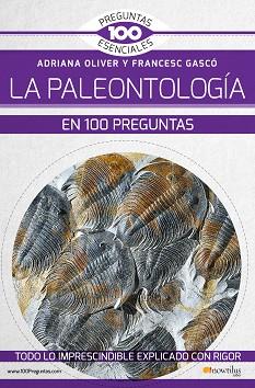 PALEONTOLOGIA EN 100 PREGUNTAS | 9788499679587 |   | Llibreria Geli - Llibreria Online de Girona - Comprar llibres en català i castellà
