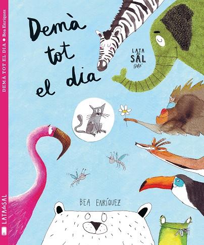 DEMÀ TOT EL DIA | 9788494564741 | ENRÍQUEZ MONDELO,BEA | Llibreria Geli - Llibreria Online de Girona - Comprar llibres en català i castellà