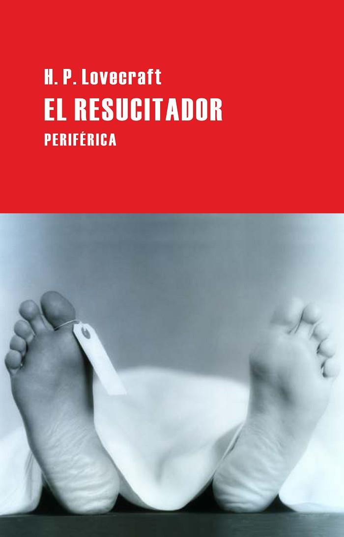 EL RESUCITADOR | 9788492865864 | LOVECRAFT,HOWARD PHILLIPS | Libreria Geli - Librería Online de Girona - Comprar libros en catalán y castellano