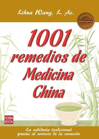 1001 REMEDIOS DE MEDICINA CHINA | 9788499172576 | WANG,LIHUA | Libreria Geli - Librería Online de Girona - Comprar libros en catalán y castellano