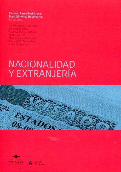 NACIONALIDAD Y EXTRANJERIA | 9788415663614 | PARRA,CARMEN | Llibreria Geli - Llibreria Online de Girona - Comprar llibres en català i castellà