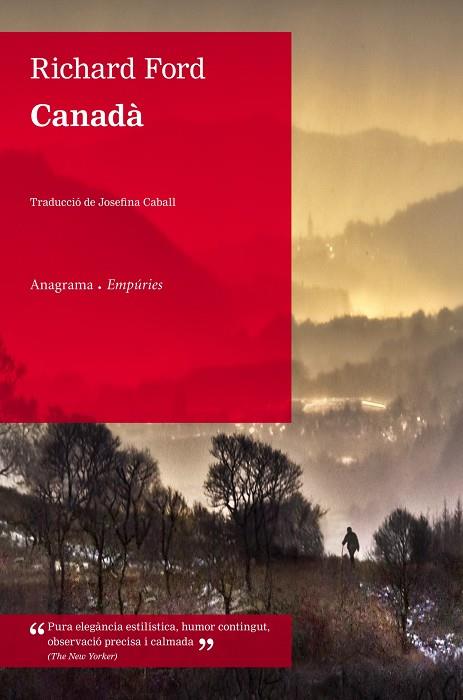 CANADÀ(CATALÀ) | 9788497878760 | FORD,RICHARD  | Libreria Geli - Librería Online de Girona - Comprar libros en catalán y castellano