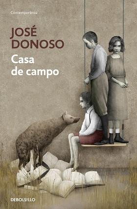 CASA DE CAMPO | 9788466359245 | DONOSO,JOSÉ | Llibreria Geli - Llibreria Online de Girona - Comprar llibres en català i castellà