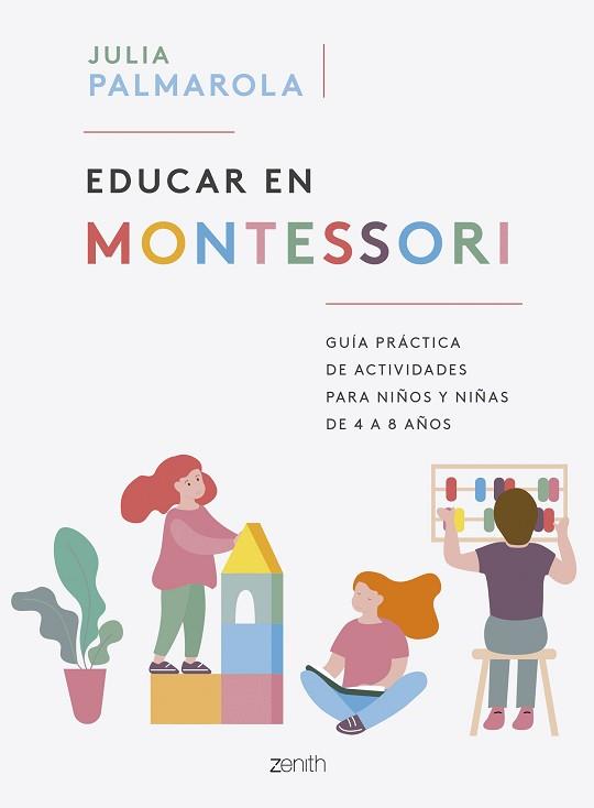 EDUCAR EN MONTESSORI | 9788408257714 | PALMAROLA, JULIA | Llibreria Geli - Llibreria Online de Girona - Comprar llibres en català i castellà