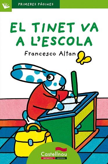 EL TINET VA A L'ESCOLA(LLETRA DE PAL) | 9788489625242 | ALTAN,FRANCESCO | Libreria Geli - Librería Online de Girona - Comprar libros en catalán y castellano