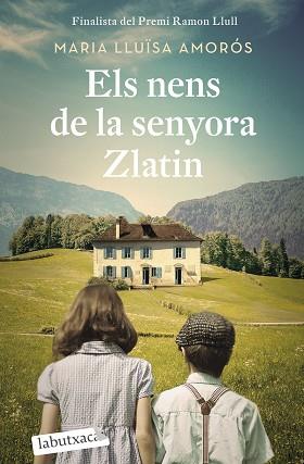 ELS NENS DE LA SENYORA ZLATIN | 9788418572647 | AMORÓS,MARIA LLUÏSA | Libreria Geli - Librería Online de Girona - Comprar libros en catalán y castellano