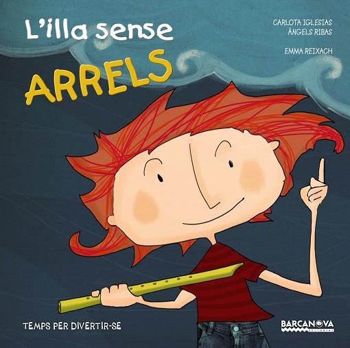L'ILLA SENSE ARRELS (TD) | 9788448932886 | IGLESIAS,CARLOTA/RIBAS,ÀNGELS/REIXACH,EMMA | Llibreria Geli - Llibreria Online de Girona - Comprar llibres en català i castellà